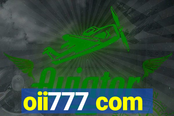 oii777 com
